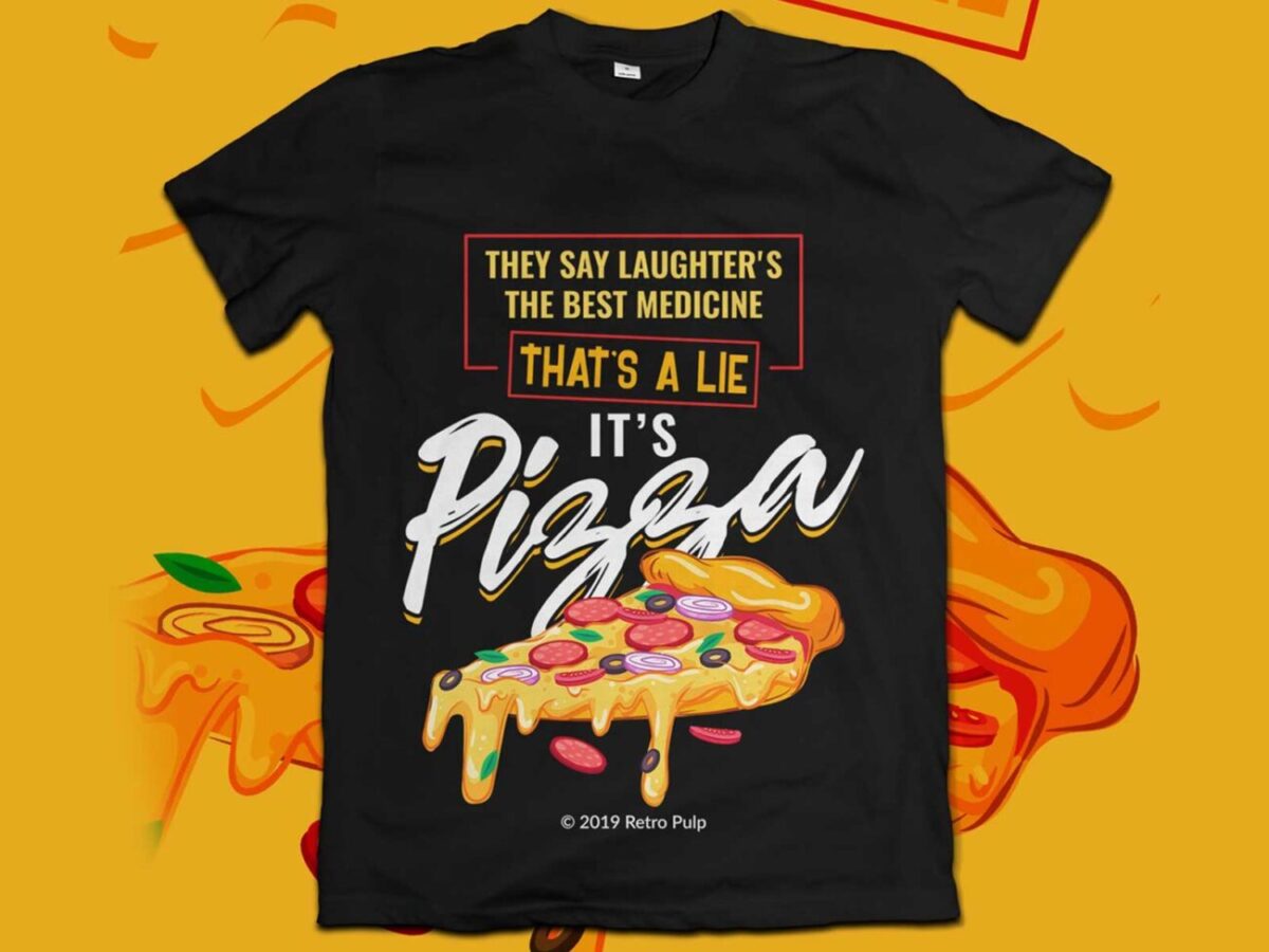 T-shirts – It’s pizza