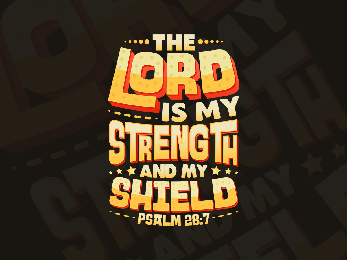 Typography – Lord is my strength