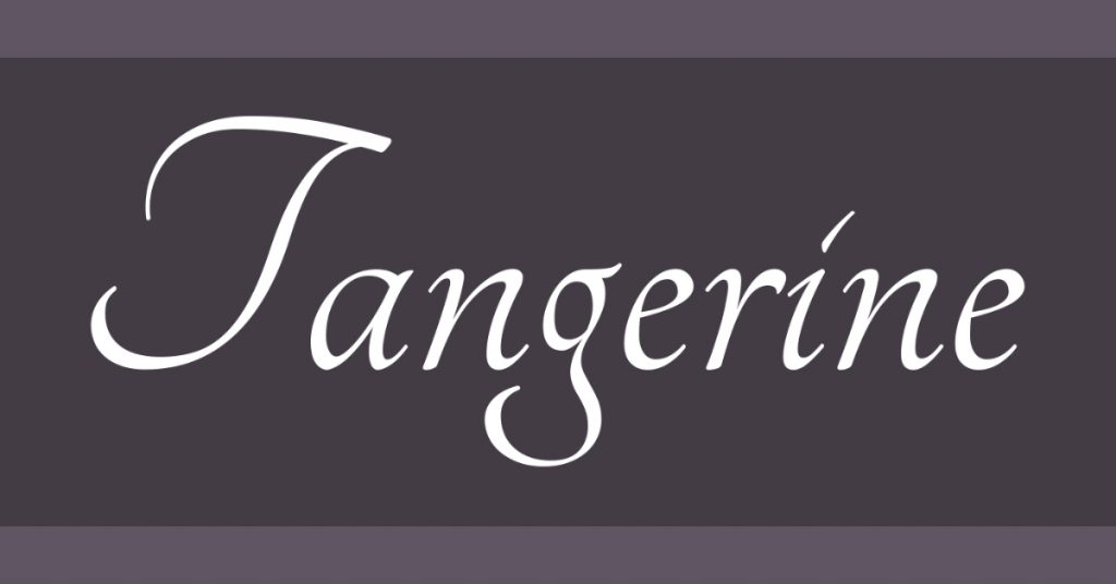 tangerine typeface