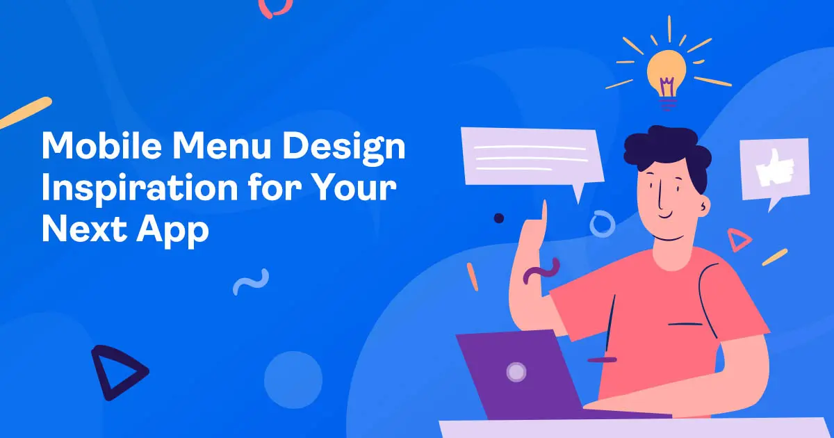 Mobile Menu Design Inspiration for Your Next App