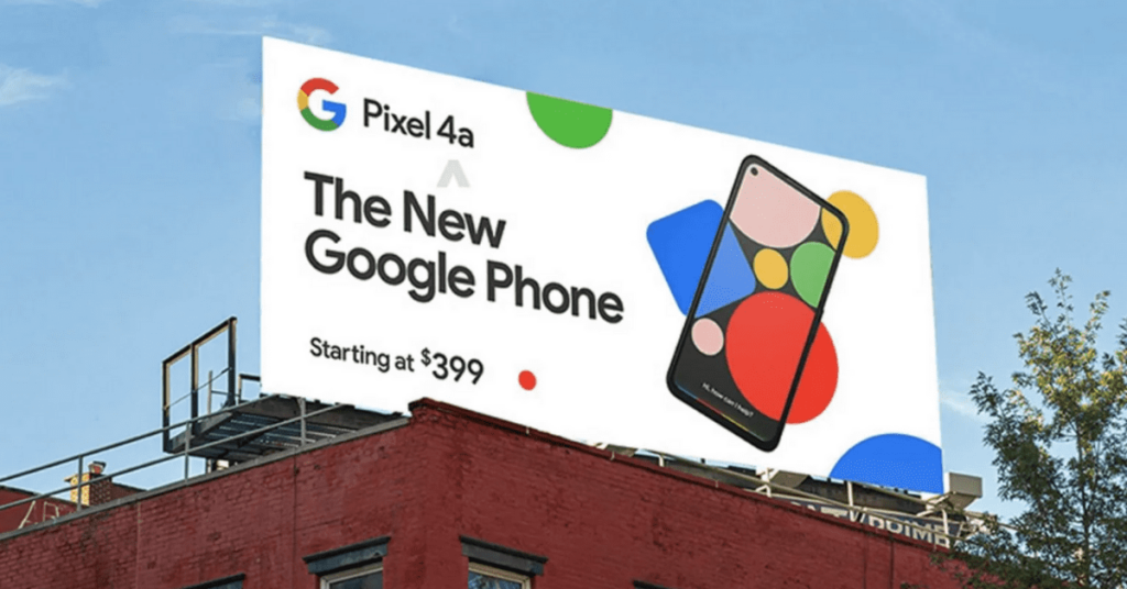 pixel 4a google phone bilboard