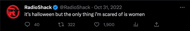 RadioShack tweet reading "it's halloween but the only thing i'm scared of is women"