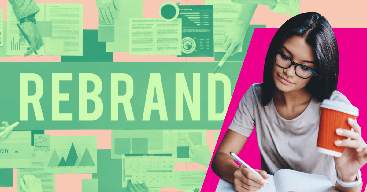 Here’s What You Need to Know About Rebranding Your Business