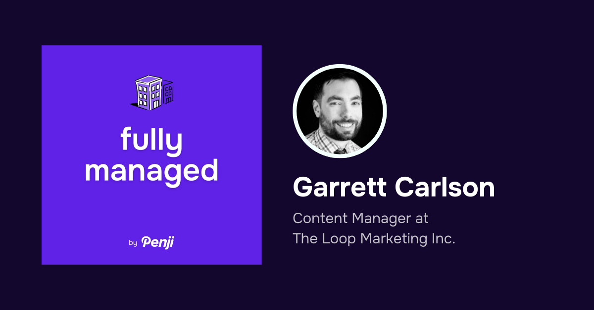 [Fully Managed] Garrett Carlson from The Loop Marketing Ep. 106