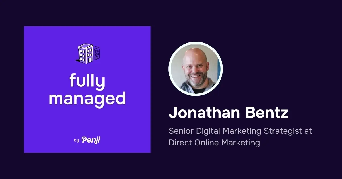 Transcription – [Fully Managed] Johnathan Bentz Ep. 101 – Podcast Highlights and Transcript