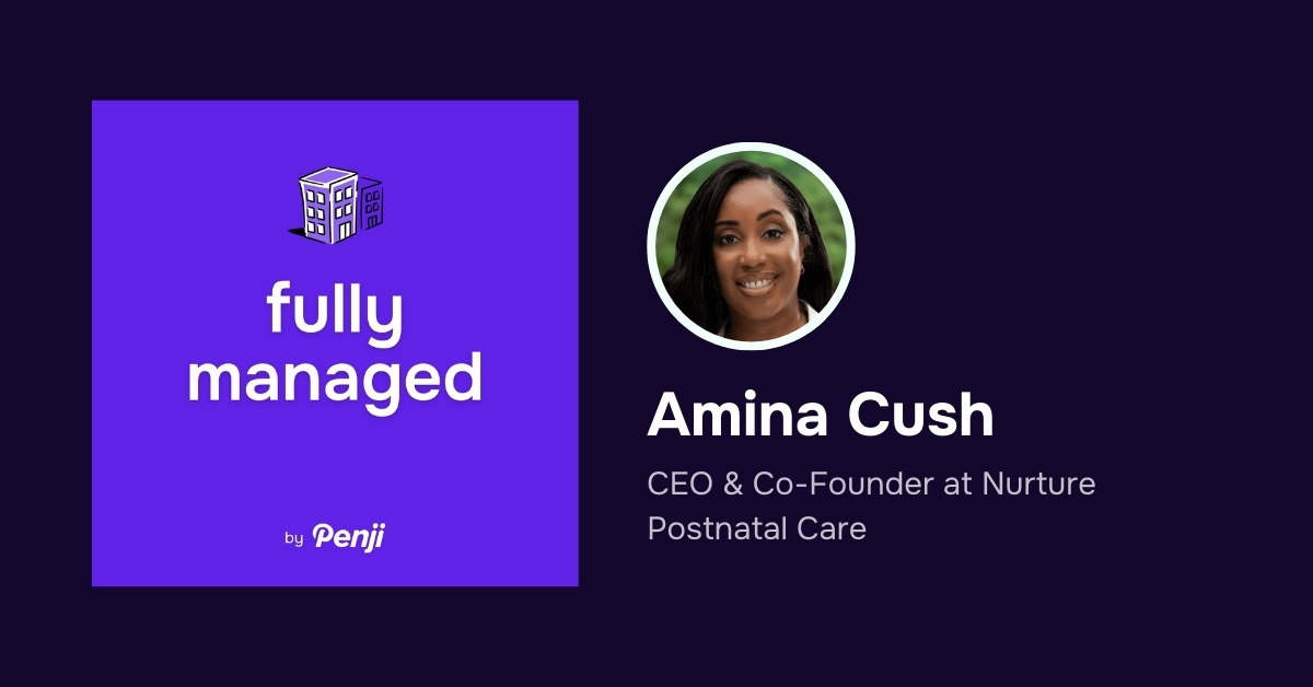 [Fully Managed] Amina Cush from Nurture Post Ep. 113