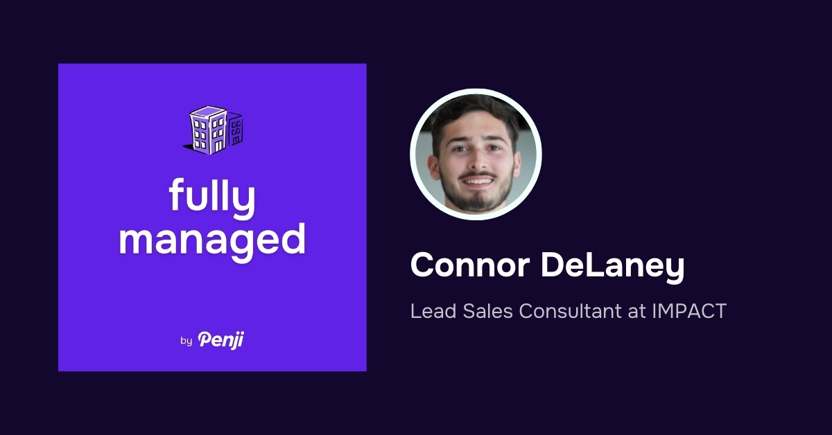[Fully Managed] Connor DeLaney from IMPACT Plus Ep. 153