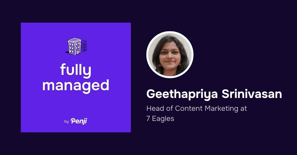 [Fully Managed] Geethapriya Srinivasan of 7 Eagles Ep. 120