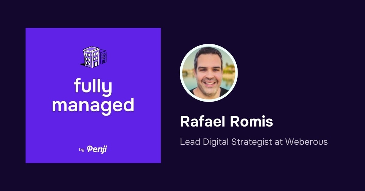 Fully Managed EP 174 – Rafael Romis from Weberous