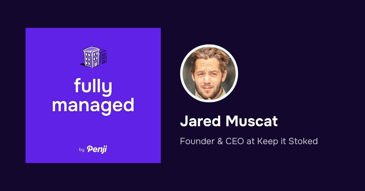 [Fully Managed] Jared Muscat of Keep It Stoked Ep. 202