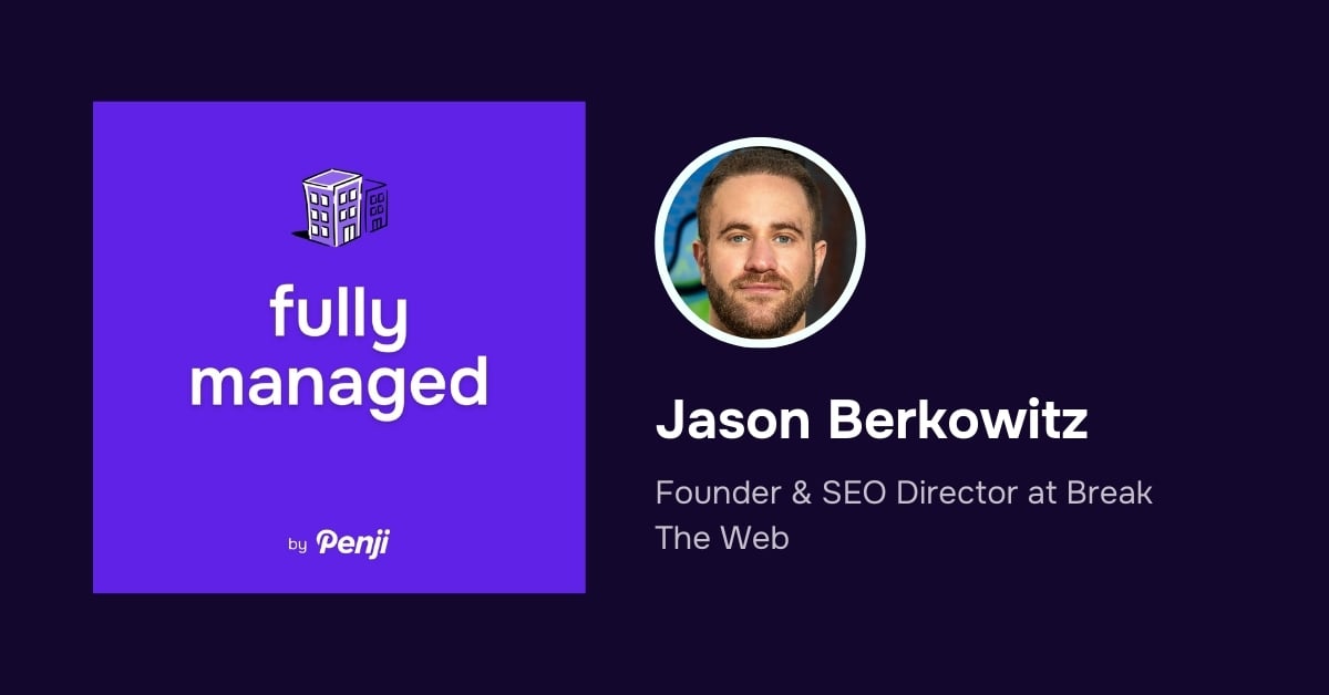 Fully Managed EP 181 – Jason Berkowitz