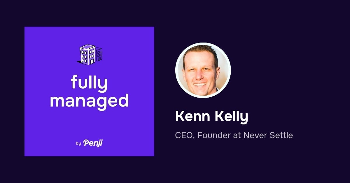 Fully Managed EP 211 – Kenn Kelly