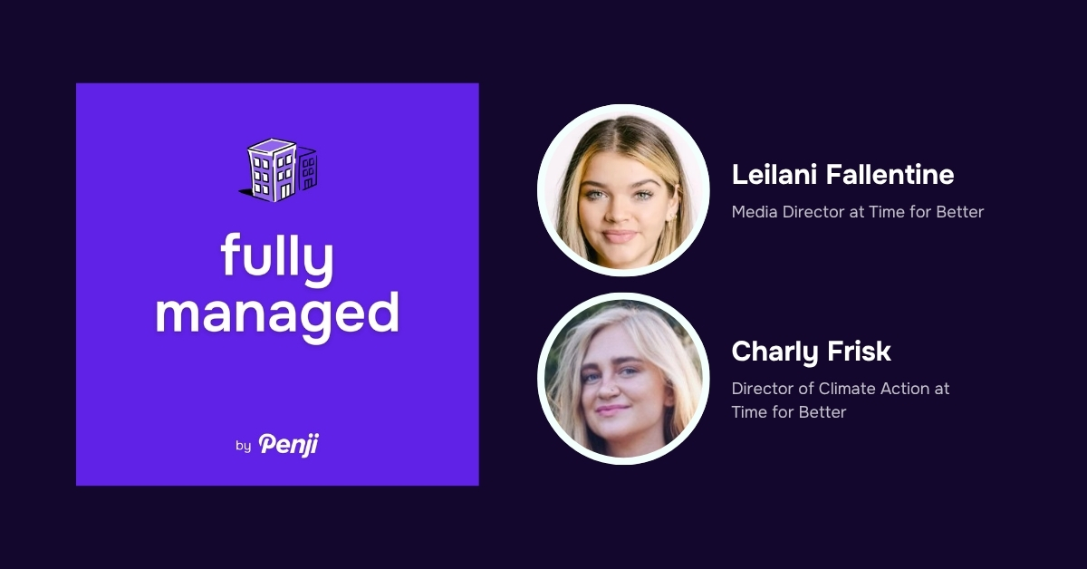 [Fully Managed] Leilani Fallentine and Charly Frisk from Time for Better Ep. 188