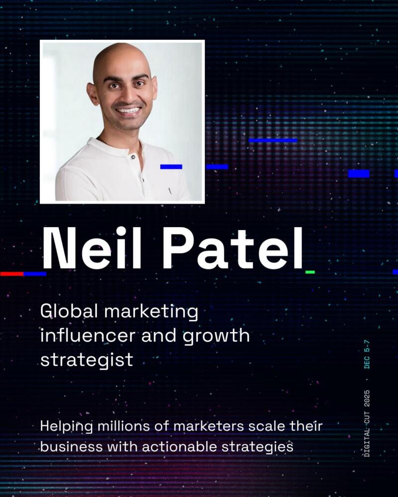 neil patel at digital cut 2025