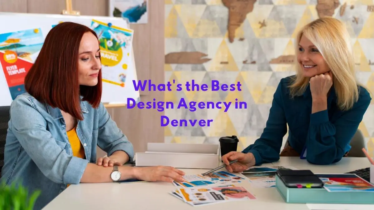 What’s the Best Design Agency in Denver